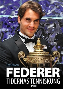 Bild på Federer : tidernas tenniskung