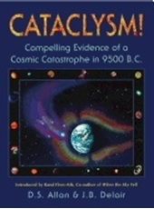Bild på Cataclysm!: Compelling Evidence of a Cosmic Catastrophe in 9500 B.C.