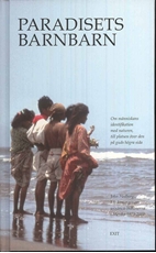 Bild på Paradisets Barnbarn : lärdomar genom wixárica-indianerna i Mexiko 1970-2001
