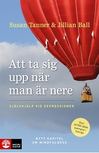 Bild på Att ta sig upp när man är nere : självhjälp vid depressioner