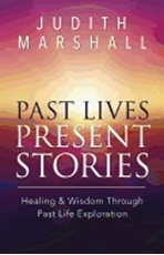 Bild på Past lives, present stories - healing and wisdom through past life explorat