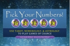 Bild på Pick Your Numbers!: Use Tarot, Numerology, and Astrology to Play Games of Chance