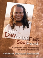 Bild på 40 Day Mind Fast Soul Feast: A Guide to Soul Awakening and Inner Fulfillment