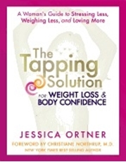 Bild på Tapping Solution for Weight Loss and Body Confidence : A Woman's Guide To Stressing Less, Weighing Less & Loving More (H)