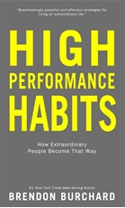 Bild på High performance habits - how extraordinary people become that way
