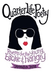 Bild på Quarter Life Poetry: Poems for the Young, Broke and Hangry