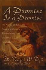 Bild på A Promise Is A Promise : An Almost Unbelieveable Story of a Mother's Unconditional Love and What It Can Teach Us