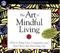 Bild på Art of Mindful Living: How to Bring Love, Compassion, and Inner Peace Into Your Daily Life