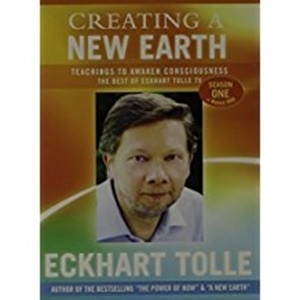 Bild på Creating a New Earth: Teachings to Awaken Consciousness: The Best of Eckhart Tolle TV, Season One