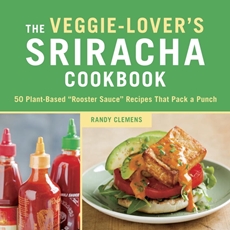 Bild på Veggie-lovers sriracha cookbook