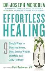 Bild på Effortless healing - 9 simple ways to sidestep illness, shed excess weight