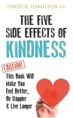 Bild på Five side effects of kindness - this book will make you feel better, be hap
