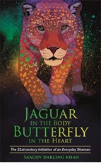 Bild på Jaguar in the body, butterfly in the heart - the real-life initiation of an