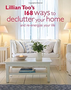 Bild på Lillian toos 168 ways to declutter your home - and re-energize your life