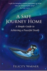 Bild på Safe journey home - a simple guide to achieving a peaceful death