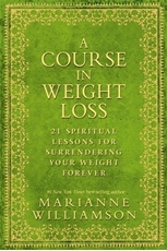 Bild på Course in weight loss - 21 spiritual lessons for surrendering your weight f