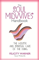 Bild på Soul midwives handbook - the holistic and spiritual care of the dying