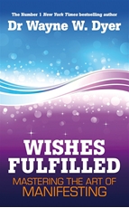 Bild på Wishes fulfilled - mastering the art of manifesting