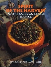Bild på Spirit of the Harvest: North American Indian Cooking