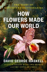 Bild på How Flowers Made Our World