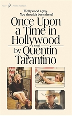 Bild på Once Upon a Time in Hollywood - The First Novel By Quentin Tarantino