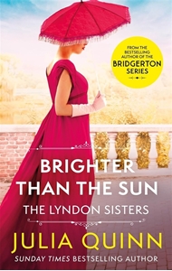 Bild på Brighter Than The Sun: a dazzling duet by the bestselling author of Bridgerton