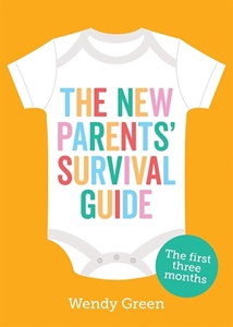 Bild på The New Parents' Survival Guide: The First Three Months