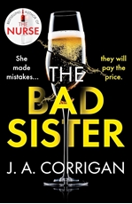 Bild på The Bad Sister: A tense and emotional psychological thriller with an unforgettable ending