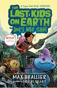 Bild på Last Kids On Earth: June'S Wild Flight, The