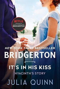 Bild på Bridgerton It's in his Kiss [TV Tie-in]