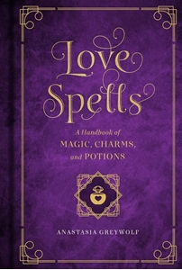 Bild på Love magic - a handbook of spells, charms, and potions