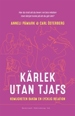 Bild på Kärlek utan tjafs : hemligheten bakom en lycklig relation