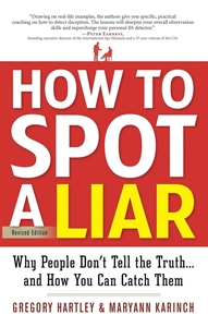 Bild på How to spot a liar, revised edition - why people dont tell the truth.and ho