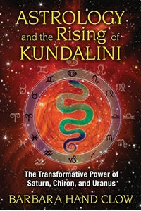 Bild på Astrology And The Rising Of Kundalini : The Transformative Power of Saturn, Chiron, and Uranus