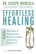 Bild på Effortless healing - 9 simple ways to sidestep illness, shed excess weight