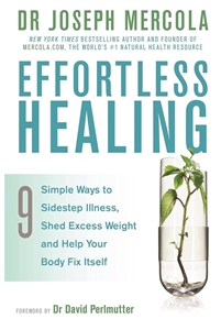 Bild på Effortless healing - 9 simple ways to sidestep illness, shed excess weight