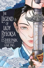 Bild på The Legend of Lady Byeoksa - A devastating Korean romantasy tinged with myt