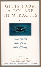 Bild på Gifts From A Course In Miracles (Gift Of Peace; Gift Of Heal