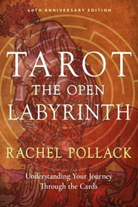 Bild på Tarot: The Open Labyrinth—40th Anniversary Edition: Understanding Your Journey Through the Cards