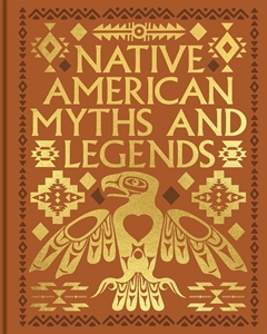 Bild på Native American Myths and Legends