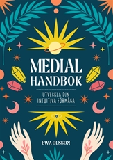 Bild på Medial handbok : utveckla din intuitiva förmåga