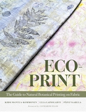 Bild på Eco-Print: The Guide to Natural Botanical Printing on Fabric