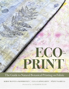 Bild på Eco-Print: The Guide to Natural Botanical Printing on Fabric