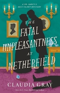 Bild på The Fatal Unpleasantness at Netherfield