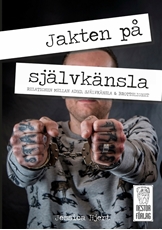 Bild på Jakten på självkänsla