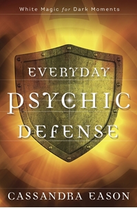 Bild på Everyday psychic defense - white magic for dark moments