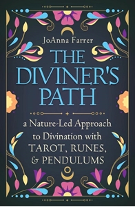 Bild på The Diviner's Path: A Nature-Led Approach to Divination with Tarot, Runes, and Pendulums