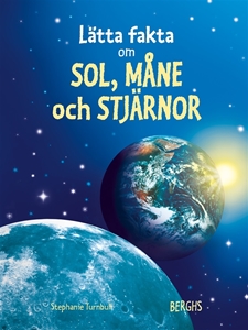 Bild på Lätta fakta om sol, måne & stjärnor