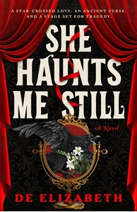 Bild på She Haunts Me Still: A Novel