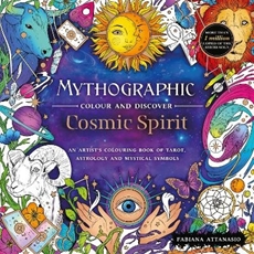 Bild på Mythographic Colour and Discover: Cosmic Spirit: An Artist's Colouring Book of Tarot, Astrology, and Mystical Symbols